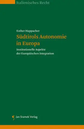 Happacher |  Südtirols Autonomie in Europa | Buch |  Sack Fachmedien