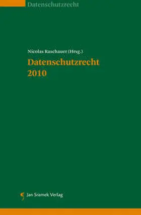 Raschauer |  Datenschutzrecht 2010 | Buch |  Sack Fachmedien
