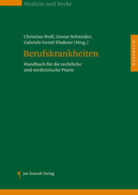 Wolf / Schneider / Gerstl-Fladerer |  Berufskrankheiten | Buch |  Sack Fachmedien