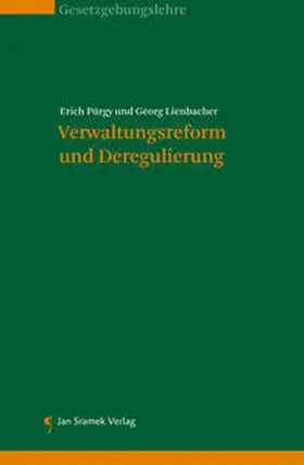 Pürgy / Lienbacher |  Risiken und Chancen der Verwaltungsreform und Deregulierung | Buch |  Sack Fachmedien