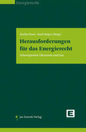 Storr / Stöger | Herausforderungen für das Energierecht | Buch | 978-3-902638-96-0 | sack.de