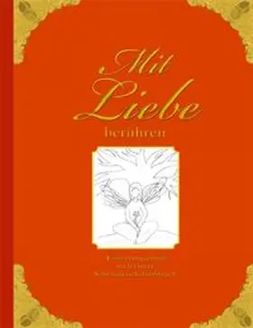 Wolter |  Mit Liebe berühren - Erinnerungsalbum nach einem Schwangerschaftsabbruch | Buch |  Sack Fachmedien