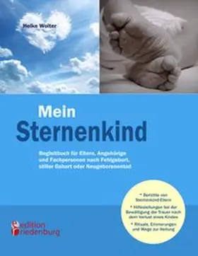 Wolter |  Mein Sternenkind - Begleitbuch für Eltern, Angehörige und Fachpersonen nach Fehlgeburt, stiller Geburt oder Neugeborenentod | Buch |  Sack Fachmedien