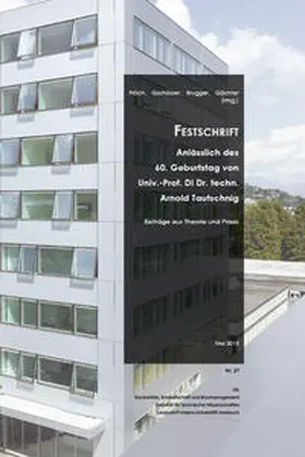 Gächter / Fröch / Gschösser |  Festschrift Anlässlich des 60. Geburtstag von Univ.-Prof. DI Dr. techn. Arnold Tautschnig | Buch |  Sack Fachmedien