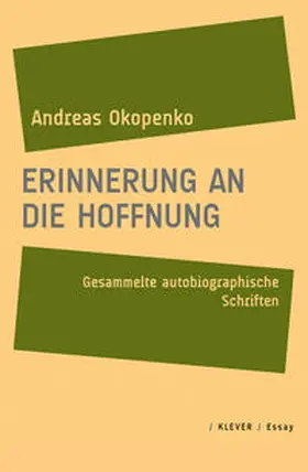 Okopenko |  Erinnerung an die Hoffnung | Buch |  Sack Fachmedien