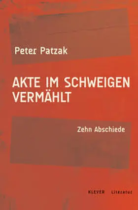 Patzak |  Akte im Schweigen vermählt | Buch |  Sack Fachmedien