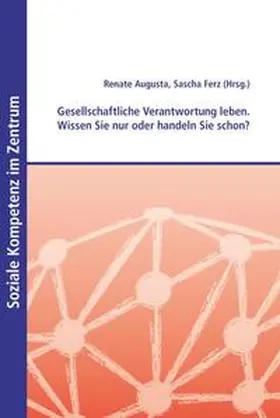 Ferz / Augusta |  Gesellschaftliche Verantwortung leben | Buch |  Sack Fachmedien