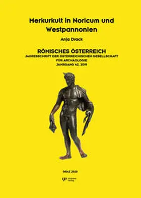 Scherrer / Drack |  Merkurkult in Noricum und Westpannonien – Römisches Österreich 42 | Buch |  Sack Fachmedien