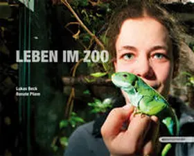 Beck |  Leben im Zoo | Buch |  Sack Fachmedien