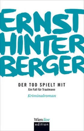 Hinterberger |  Der Tod spielt mit | eBook | Sack Fachmedien