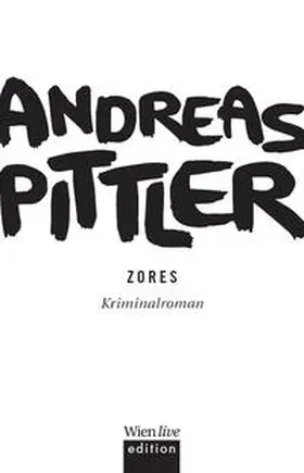 Pittler |  Zores | Buch |  Sack Fachmedien
