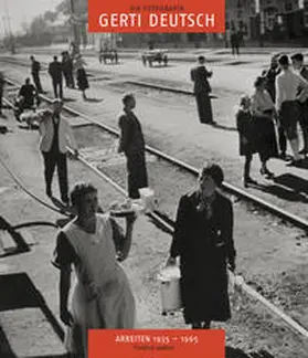 Deutsch / Kaindl |  Die Fotografin Gerti Deutsch | Buch |  Sack Fachmedien