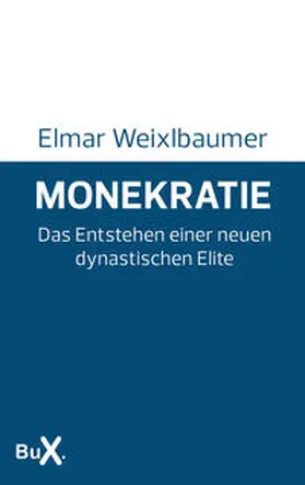 Weixlbaumer |  Monekratie | Buch |  Sack Fachmedien