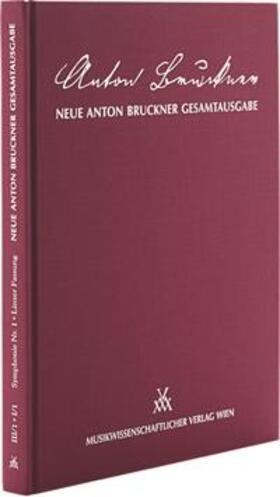 Röder |  Neue Anton Bruckner Gesamtausgabe / Symphonie Nr.1 in c-Moll "Linzer Fassung" | Buch |  Sack Fachmedien