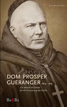 Oury |  Dom Prosper Guéranger 1805-1875 | Buch |  Sack Fachmedien