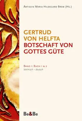 Brem |  Botschaft von Gottes Güte, lateinisch-deutsch | Buch |  Sack Fachmedien