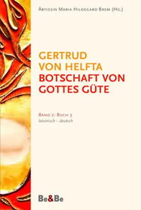 Botschaft von Gottes Güte, lateinisch-deutsch | Buch | 978-3-902694-62-1 | www.sack.de