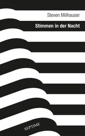 Millhauser / Gmeiner |  Stimmen in der Nacht | Buch |  Sack Fachmedien