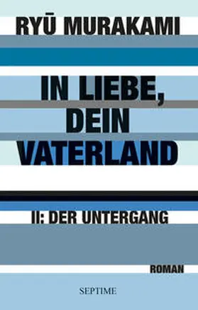 Murakami |  In Liebe, Dein Vaterland | Buch |  Sack Fachmedien