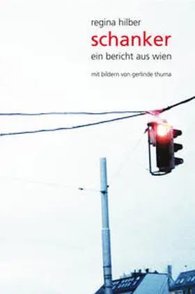 Zeichnungen Gerlinde Thuma / Hilber |  schanker-ein bericht aus wien | Buch |  Sack Fachmedien
