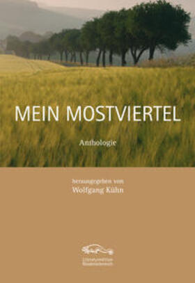 Kühn | Mein Mostviertel | Buch | 978-3-902717-28-3 | sack.de