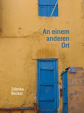Becker |  An einem anderen Ort | Buch |  Sack Fachmedien