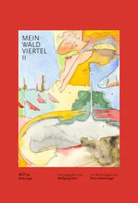Kühn / Appel / Bröderbauer |  Mein Waldviertel II | Buch |  Sack Fachmedien