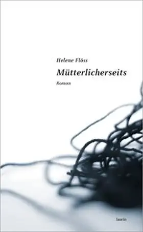 Flöss |  Mütterlicherseits | Buch |  Sack Fachmedien