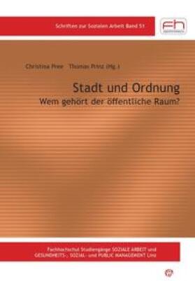 Pree / Prinz | Stadt und Ordnung | Buch | 978-3-902724-84-7 | sack.de