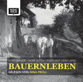 Bauer / Proll |  Bauernleben | Sonstiges |  Sack Fachmedien
