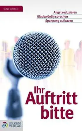 Schimmel | Ihr Auftritt bitte | Buch | 978-3-902729-11-8 | www.sack.de