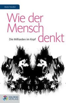 Handler |  Wie der Mensch denkt | Buch |  Sack Fachmedien