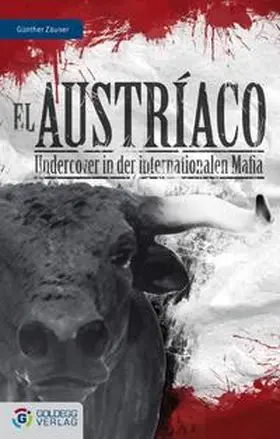 Zäuner | El Austríaco | Buch | 978-3-902729-23-1 | www.sack.de