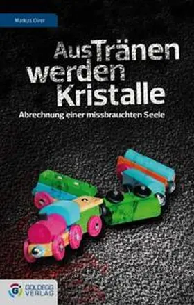 Oirer |  Aus Tränen werden Kristalle | Buch |  Sack Fachmedien