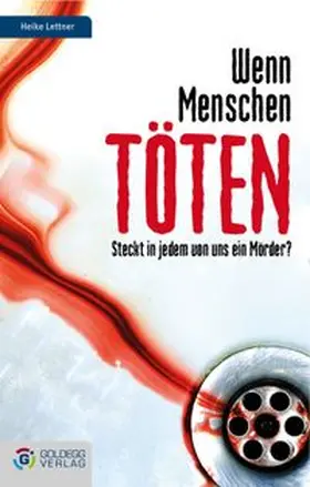 Lettner |  Wenn Menschen töten | eBook | Sack Fachmedien