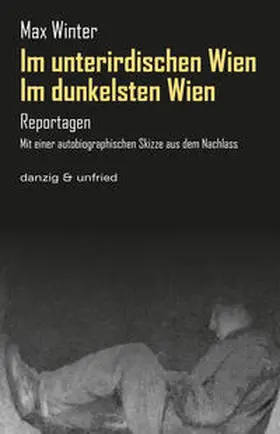 Winter / Grabovszki / Pacal |  Im dunkelsten Wien / Im unterirdischen Wien | Buch |  Sack Fachmedien