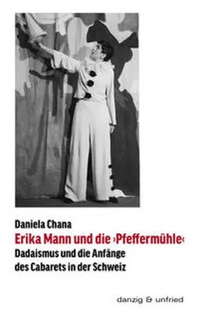Chana |  Erika Mann und die ¿Pfeffermühle¿ | Buch |  Sack Fachmedien