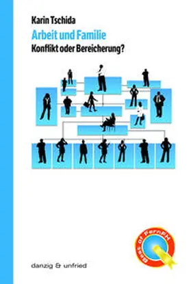 Tschida |  Arbeit und Familie | Buch |  Sack Fachmedien