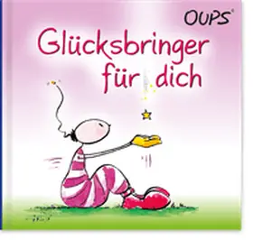 Hörtenhuber |  Oups Minibuch - Ein Glücksbringer für Dich | Buch |  Sack Fachmedien