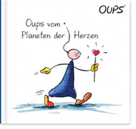 Hörtenhuber |  Oups vom Planeten der Herzen | Buch |  Sack Fachmedien