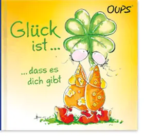 Hörtenhuber |  Glück ist, dass es dich gibt | Buch |  Sack Fachmedien