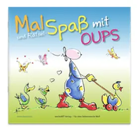Hörtenhuber |  Oups Malbuch - Mal- & Rätselspaß | Buch |  Sack Fachmedien