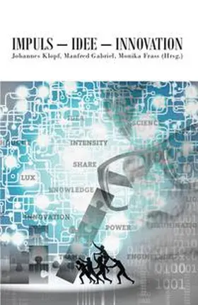 Klopf / Manfred / Frass |  Impuls – Idee – Innovation | Buch |  Sack Fachmedien