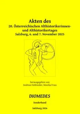 Hofeneder / Frass |  Akten des 20. Österreichischen Althistorikerinnen- und Althistorikertages. | Buch |  Sack Fachmedien