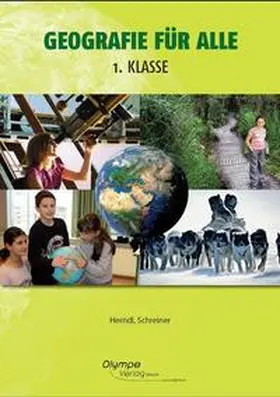 Herndl / Schreiner |  Geografie für alle 1 | Buch |  Sack Fachmedien