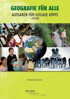 Herndl / Schreiner |  Geografie für alle 1 - Aufgaben für schlaue Köpfe | Buch |  Sack Fachmedien