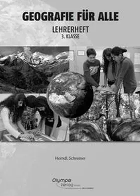 Herndl / Schreiner |  Geografie für alle 3. Klasse – Lehrerbegleitheft | Buch |  Sack Fachmedien