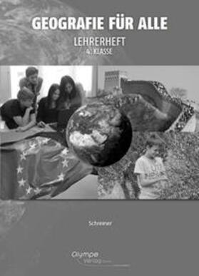 Schreiner / Herndl |  Geografie für alle 4 - Lehrerbegleitheft | Buch |  Sack Fachmedien
