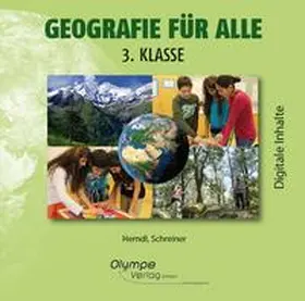 Schreiner / Herndl |  Geografie für alle 3: digitale Inhalte | Sonstiges |  Sack Fachmedien