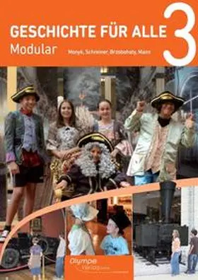 Monyk / Schreiner / Brzobohaty |  Geschichte für all 3 - Modular | Buch |  Sack Fachmedien